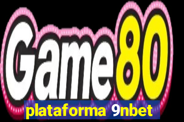 plataforma 9nbet